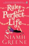 Rules For A Perfect Life - Niamh Greene