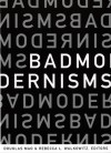 Bad Modernisms - Douglas Mao, Douglas Mao