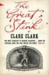 The Great Stink - Clare Clark