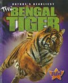 The Bengal Tiger (Pilot Books: Nature's Deadliest) - Colleen Sexton