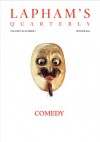 Lapham’s Quarterly: Comedy - Lewis H. Lapham