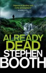 Already Dead: Cooper and Fry 13 - Stephen Booth