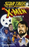 Planet X (Star Trek: The Next Generation) - Michael Jan Friedman