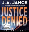 Justice Denied (J.P. Beaumont #18) - J.A. Jance, Alan Nebelthau