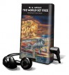 The World Set Free [With Earbuds] - H.G. Wells, Shelly Frasier