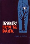 Invaders from the Dark - Greye La Spina