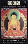 Buddhism in the Tibetan Tradition: A Guide - Kelsang Gyatso, Dalai Lama XIV, M.R. Lister, R.F. Lister, Tenzin P. Phunrabpa, Dala, R. F. Lister, M. R. Lister