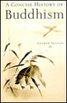 A Concise History of Buddhism - Andrew Skilton