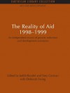 The Reality of Aid 1998-1999: An independent review of poverty reduction and development assistance (Aid and Development Set) - Judith Randel, Tony German with Deborah Ewing