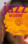 Jazz in Love - Neesha Meminger