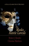 The Masks of Auntie Laveau: A Gil &amp; Claire Hunt Mystery - Robert J Randisi