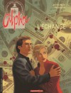 Alpha, Tome 1 : L'échange - Youri Jigounov, Jules Renard