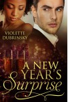 A New Year's Surprise - Violette Dubrinsky