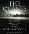 The Quants: How a New Breed of Math Whizzes Conquered Wall Street and Nearly Destroyed It (Audio) - Scott Patterson, Mike Chamberlain