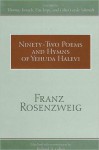 Ninety-Two Poems and Hymns of Yehuda Halevi - Franz Rosenzweig