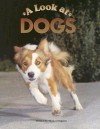 A Look at Dogs - Monica Halpern