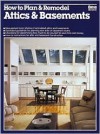 How to Plan and Remodel Attics and Basements - Ortho Books, Ron Hildebrand