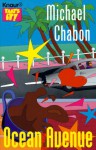 Ocean Avenue - Michael Chabon