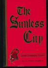 The Sunless City - J.E. Preston Muddock