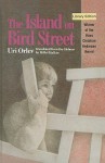 The Island on Bird Street - Uri Orlev, Hillel Halkin