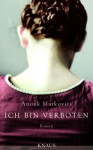 Ich bin verboten: Roman (German Edition) - Anouk Markovits, Anne Rademacher