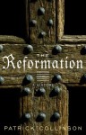 The Reformation: A History (Modern Library Chronicles) - Patrick Collinson