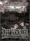 Sleep Disorder - Jack Ketchum, Edward Lee