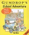 Gumdrop's School Adventure - Val Biro