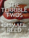 The Terrible Twos - Ishmael Reed