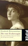 Die rote Erzherzogin - Friedrich Weissensteiner