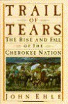 Trail of Tears - John Ehle