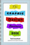 The Graphic Design Business Book - Tad Crawford