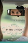 In the Mirror - Kaira Rouda