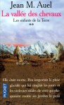 La Vallée des Chevaux (Les Enfants de la Terre, #2) - Jean M. Auel