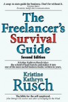 The Freelancer's Survival Guide - Kristine Kathryn Rusch