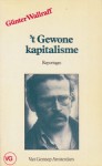 't Gewone kapitalisme : reportages - Günter Wallraff