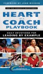 The Heart of a Coach Playbook: Daily Devotions for Leading by Example - Fellowship of Christian Athletes