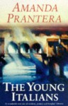 The Young Italians - Amanda Prantera, Amanda Pratera