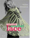 Amazing Crochet Lace: New Fashions Inspired by Old-Fashioned Lace - Doris Chan