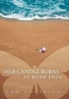 Her Candle Burns at Both Ends - Ann Costello