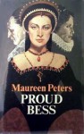 Proud Bess - Maureen Peters