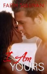 I Am Yours (Heartbeat #3) - Faith Sullivan