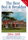 Best Bed & Breakfast England, Scotland, Wales, 2004-2005 (Best Bed and Breakfast in England, Scotland, and Wales) (Best Bed and Breakfast in England, Scotland, and Wales) - Worldwide Bed & Breakfast Association