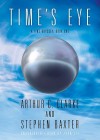 Time's Eye - John Lee, Stephen Baxter, Arthur C. Clarke