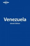 Lonely Planet Venezuela (Travel Guide) - Lonely Planet, Kevin Raub, Brian Kluepfel, Tom Masters