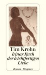 Irinas Buch der leichtfertigen Liebe. - Tim Krohn