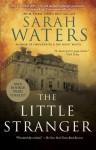 The Little Stranger - Sarah Waters