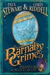 Barnaby Grimes: Phantom of Blood Alley - Paul Stewart, Chris Riddell