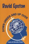 Down Under and Up and Over - David Epston, Barry Bowen