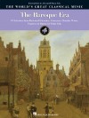 The Baroque Era: 53 Selections from Keyboard Literature, Concertos, Chamber Works, Oratorios & Operas for Piano Solo - Blake Neely, Richard Walters